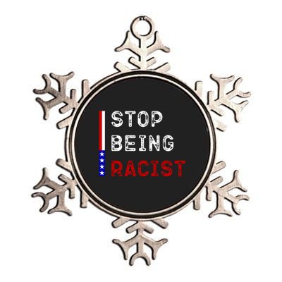 Stop Being Racist Metallic Star Ornament