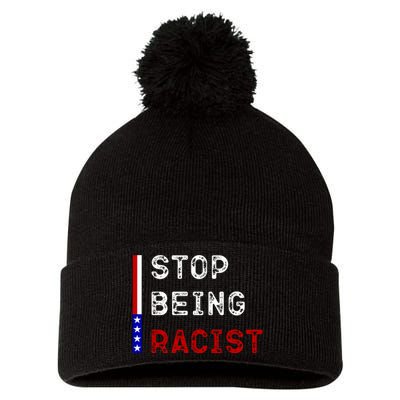 Stop Being Racist Pom Pom 12in Knit Beanie