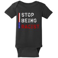 Stop Being Racist Baby Bodysuit