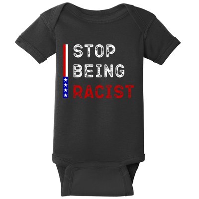 Stop Being Racist Baby Bodysuit