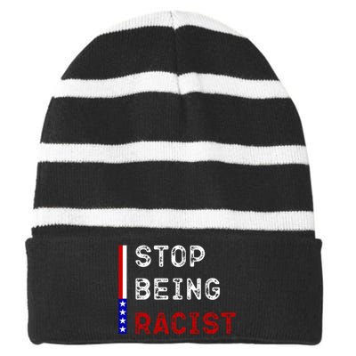 Stop Being Racist Striped Beanie with Solid Band