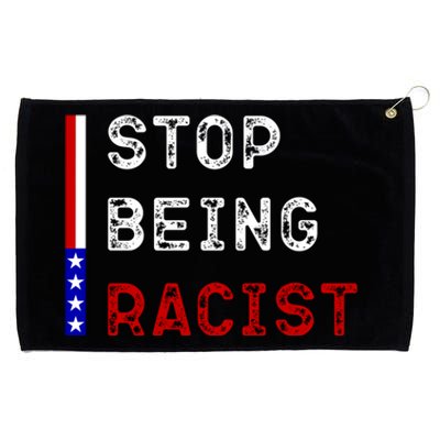 Stop Being Racist Grommeted Golf Towel