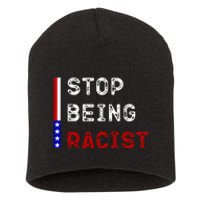 Stop Being Racist Short Acrylic Beanie