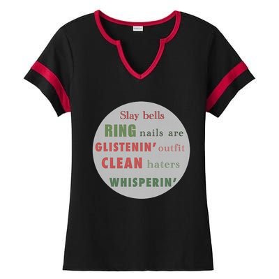 Slay Bells Ring Saying Ladies Halftime Notch Neck Tee