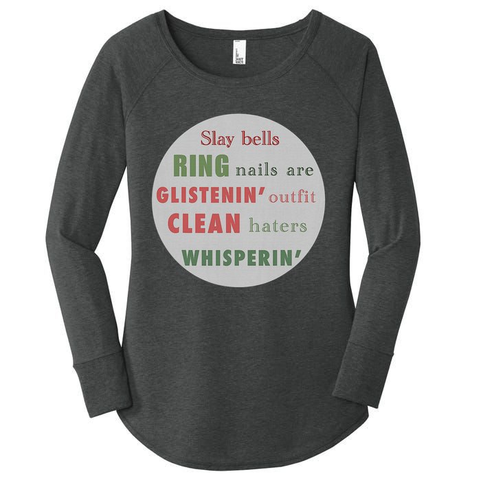 Slay Bells Ring Saying Women's Perfect Tri Tunic Long Sleeve Shirt