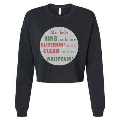 Slay Bells Ring Saying Cropped Pullover Crew