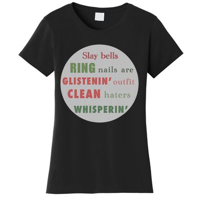 Slay Bells Ring Saying Women's T-Shirt