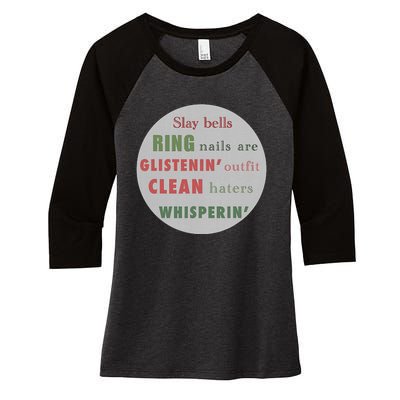 Slay Bells Ring Saying Women's Tri-Blend 3/4-Sleeve Raglan Shirt