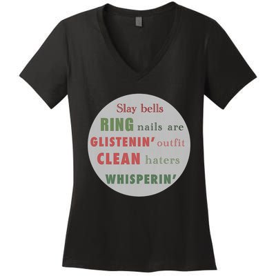 Slay Bells Ring Saying Women's V-Neck T-Shirt