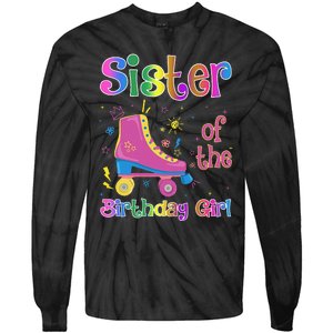 Sister Birthday Rolling Skate Birthday Family Party Tie-Dye Long Sleeve Shirt