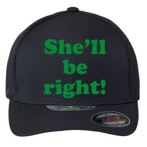 SheLl Be Right! Australia Aussie For Australian Slang Flexfit Unipanel Trucker Cap