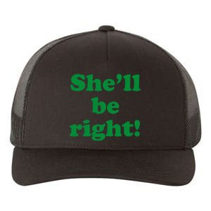 SheLl Be Right! Australia Aussie For Australian Slang Yupoong Adult 5-Panel Trucker Hat