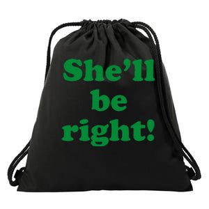 SheLl Be Right! Australia Aussie For Australian Slang Drawstring Bag