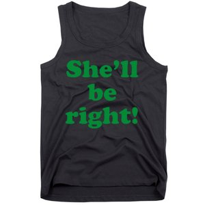 SheLl Be Right! Australia Aussie For Australian Slang Tank Top