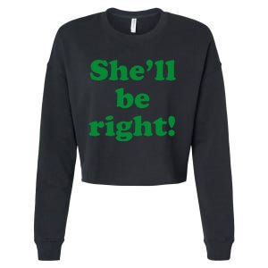 SheLl Be Right! Australia Aussie For Australian Slang Cropped Pullover Crew