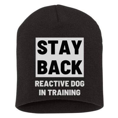 Stay Back Reactive Dog Walking Short Acrylic Beanie