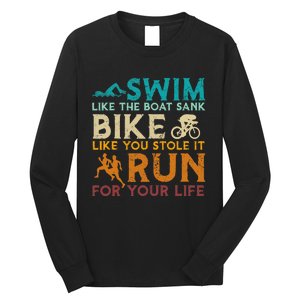 Swim Bike Run Funny Triathlon Long Sleeve Shirt