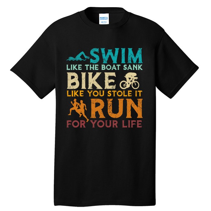 Swim Bike Run Funny Triathlon Tall T-Shirt