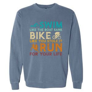 Swim Bike Run Funny Triathlon Garment-Dyed Sweatshirt