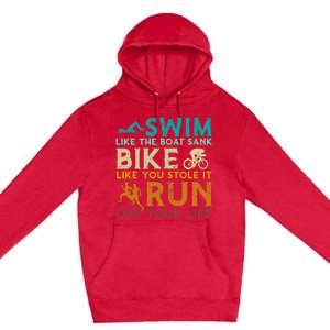 Swim Bike Run Funny Triathlon Premium Pullover Hoodie