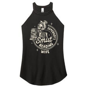 Smut Book Reader Spicy Romance SomebodyS Smut Reading Wife Women's Perfect Tri Rocker Tank