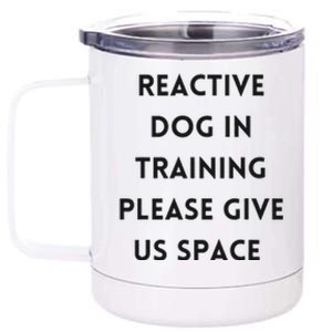 Stay Back Reactive Dog Walking 12 oz Stainless Steel Tumbler Cup