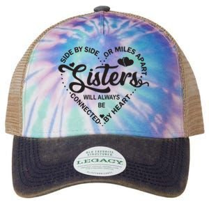 Side By Side Or Miles Apart Sisters Connected By Heart Gift Legacy Tie Dye Trucker Hat