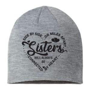 Side By Side Or Miles Apart Sisters Connected By Heart Gift Sustainable Beanie