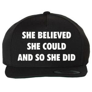 She Believed She Could And So She Did Gift Wool Snapback Cap