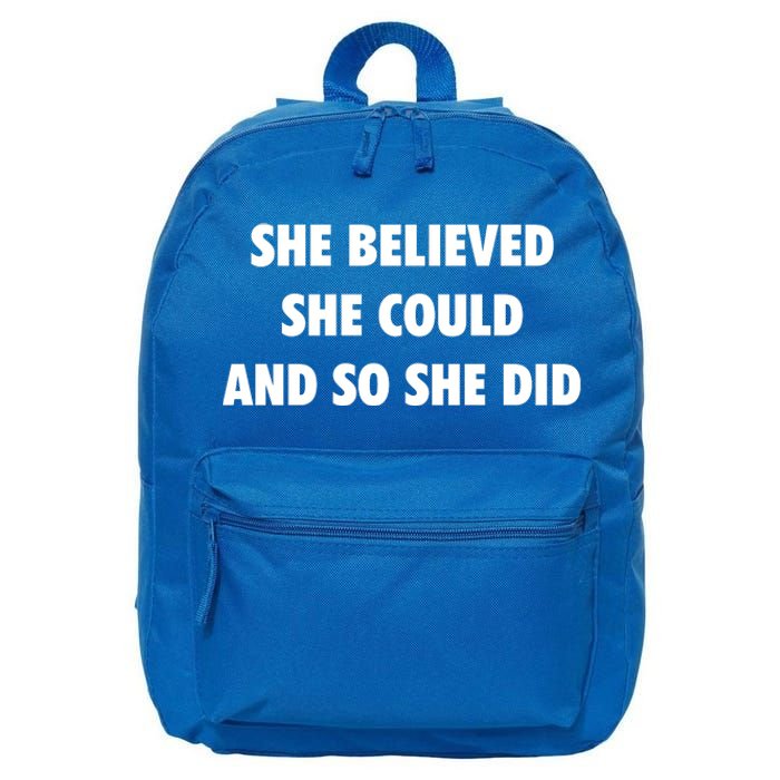 She Believed She Could And So She Did Gift 16 in Basic Backpack