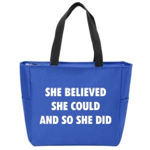 She Believed She Could And So She Did Gift Zip Tote Bag