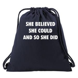 She Believed She Could And So She Did Gift Drawstring Bag