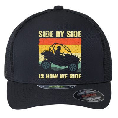 Side By Side Is How We Ride Flexfit Unipanel Trucker Cap