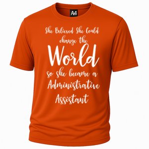 She Believed She Could Change The World Admin Assistant Gift Cooling Performance Crew T-Shirt