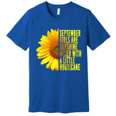 September Birthday Sunflower Funny Quote Gift Cute Gift Premium T-Shirt