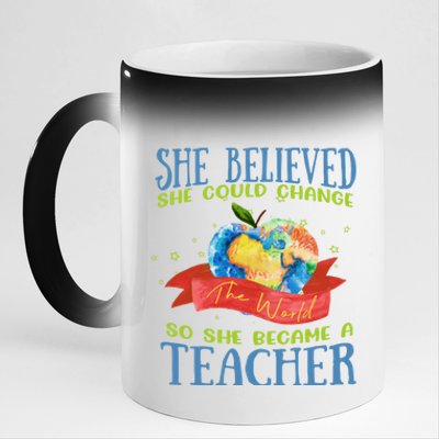 She Believed She Could Change The World So She Did Teacher Gift 11oz Black Color Changing Mug