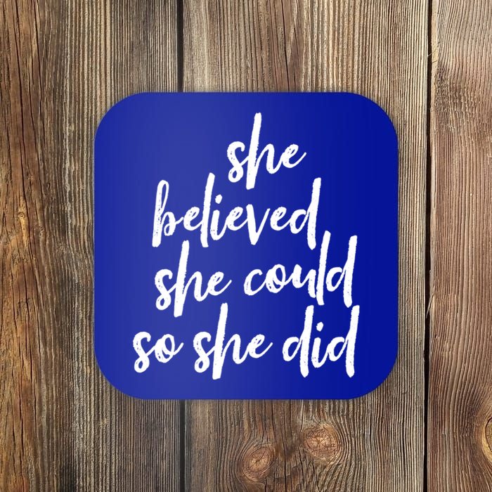 She Believed She Could So She Did Cursive Cute Gift Coaster