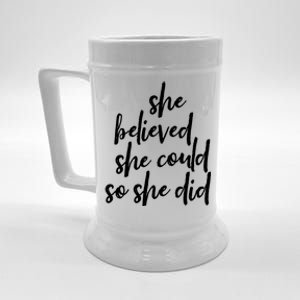 She Believed She Could So She Did Cursive Cute Gift Beer Stein