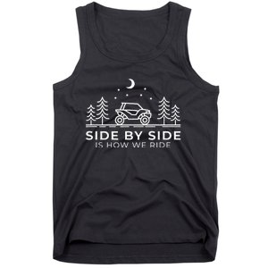 Side By Side Is How We Ride Funny UTV Tank Top