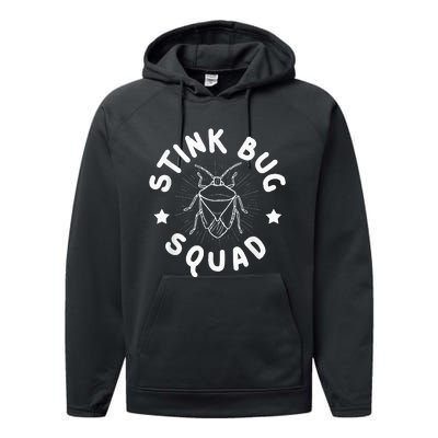 Stink Bug Squad Quote For A Stink Bug Expert Performance Fleece Hoodie