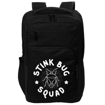 Stink Bug Squad Quote For A Stink Bug Expert Impact Tech Backpack
