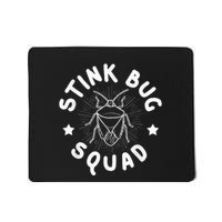 Stink Bug Squad Quote For A Stink Bug Expert Mousepad