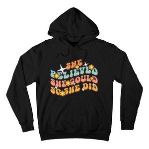 She Believed She Could So She Did Groovy Graduation Hoodie