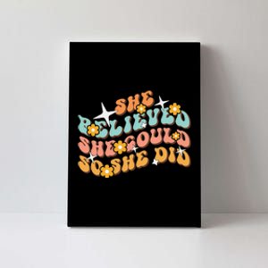 She Believed She Could So She Did Groovy Graduation Canvas