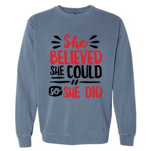 She Believed She Could So She Did Doodle Gift Garment-Dyed Sweatshirt