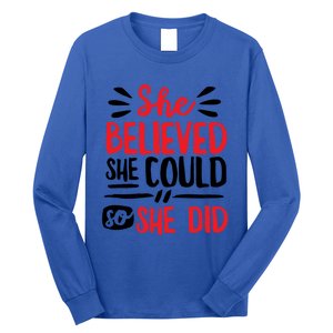 She Believed She Could So She Did Doodle Gift Long Sleeve Shirt