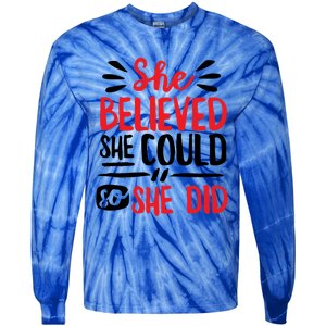 She Believed She Could So She Did Doodle Gift Tie-Dye Long Sleeve Shirt