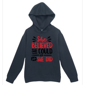 She Believed She Could So She Did Doodle Gift Urban Pullover Hoodie