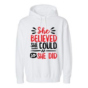 She Believed She Could So She Did Doodle Gift Garment-Dyed Fleece Hoodie