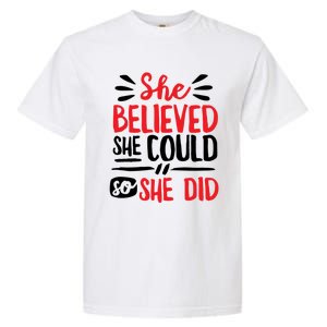 She Believed She Could So She Did Doodle Gift Garment-Dyed Heavyweight T-Shirt